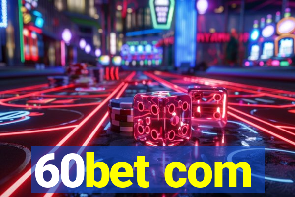 60bet com